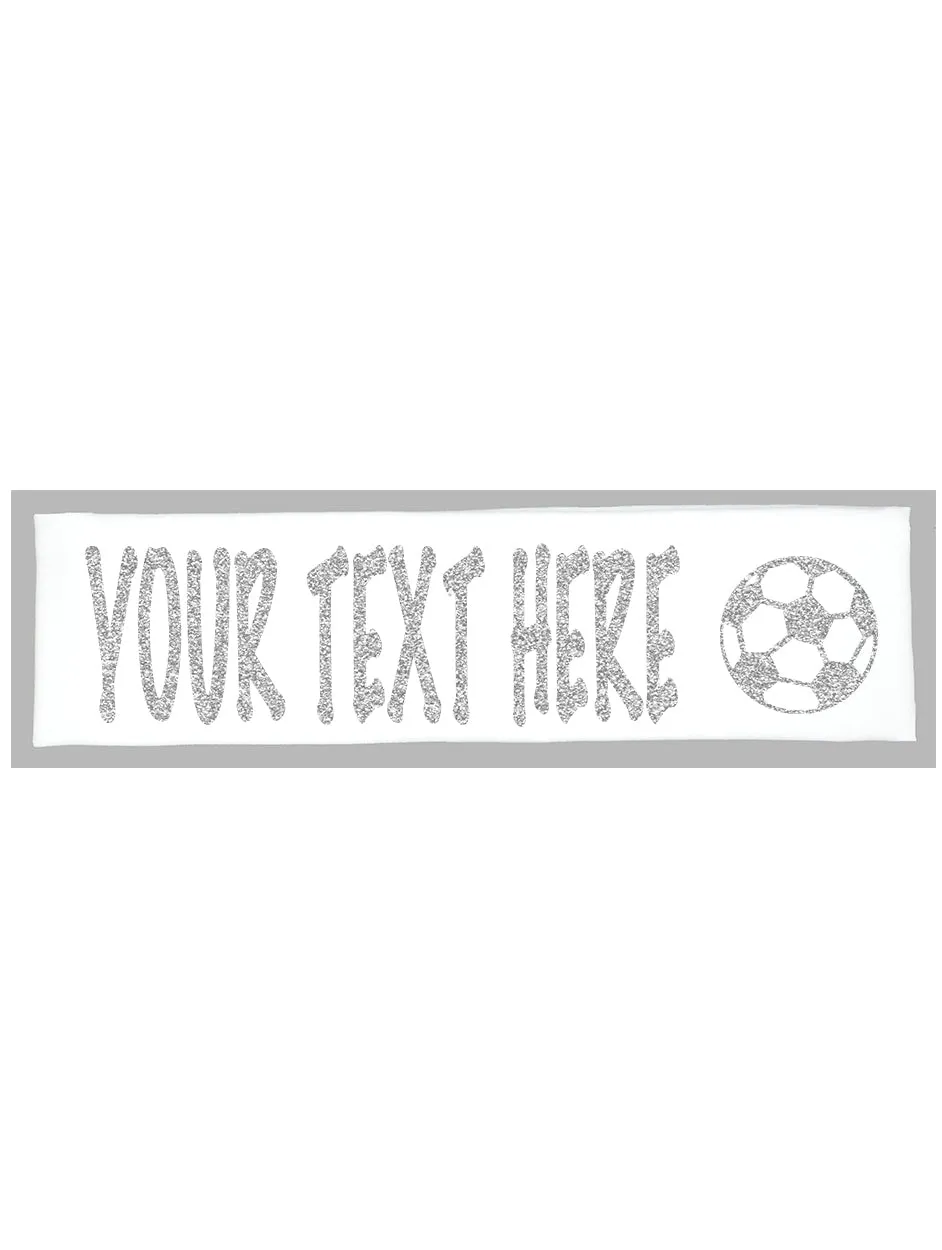 Custom Soccer Headband (Cotton/Lycra) - Sparkle Letters!